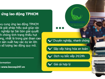 Dịch vụ cung ứng lao động uy tín tại Bốc xếp 247