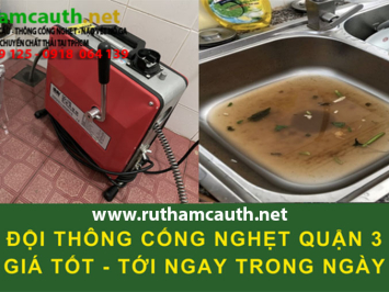 Dịch vụ thông cống nghẹt Quận 3 chuyên nghiệp không đục phá