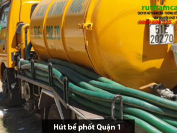 Báo giá xe hút bể phốt Quận 1 giá rẻ