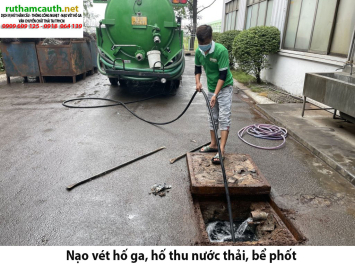 Bảng báo giá nạo vét hố ga, hố thu nước thải, bể phốt