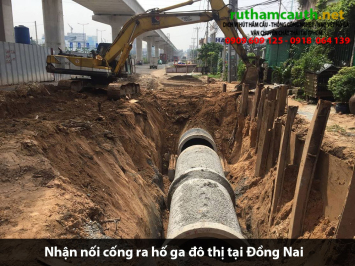 Bảng báo giá nhận nối cống ra hố ga đô thị Đồng Nai