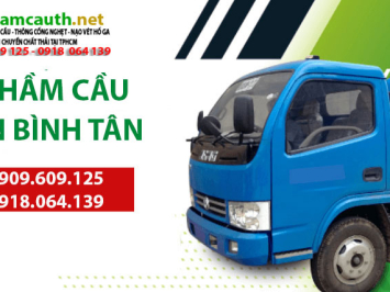 Dịch vụ rút hầm cầu Bình Tân giá rẻ phục vụ nhanh