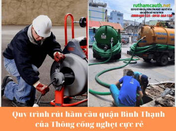 Dịch vụ rút hầm cầu Bình Thạnh chuyên xử lý hầm cầu chung cư