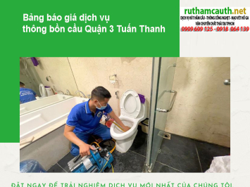 Dịch vụ thông bồn cầu Quận 3 chuyên nghiệp, không đục phá