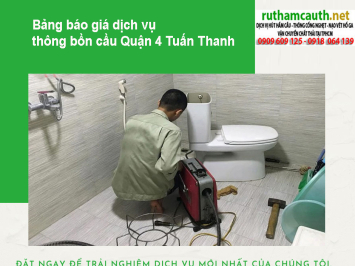 Dịch vụ thông bồn cầu Quận 4 có mặt ngay, bảo hành dài hạn