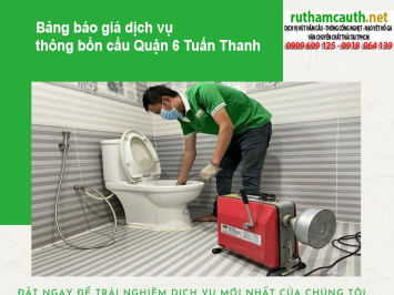 Dịch vụ thông bồn cầu Quận 6 giá rẻ, phục vụ 24/7
