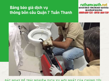 Dịch vụ thông bồn cầu Quận 7 công nghệ hiện đại, hiệu quả cao