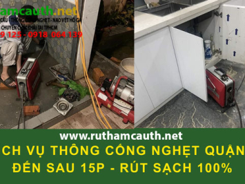 Dịch vụ thông cống nghẹt Quận 9 nhanh gọn không tái nghẹt